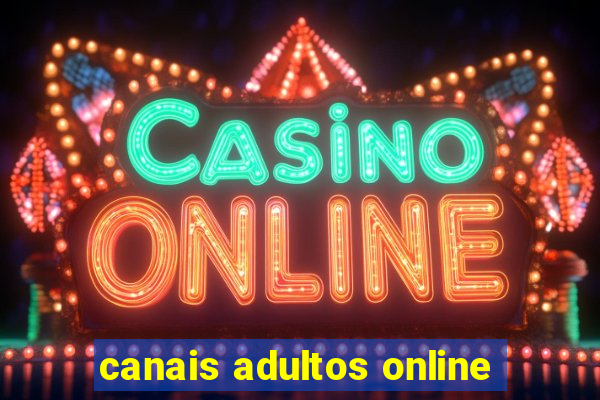 canais adultos online